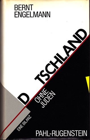 Bernt Engelmann: Deutschland ohne Juden (German language, 1988, Pahl-Rugenstein)