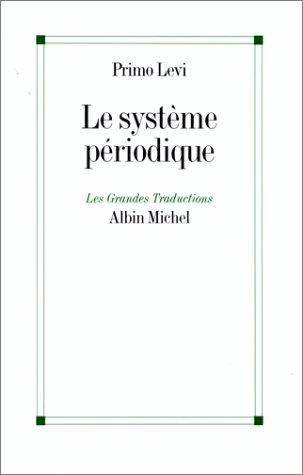 Primo Levi, André Maugé: Le Système périodique (Paperback, French language, Albin Michel)