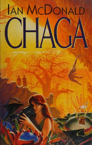 Chaga (1995, Gollancz, Orion Publishing Group, Limited)