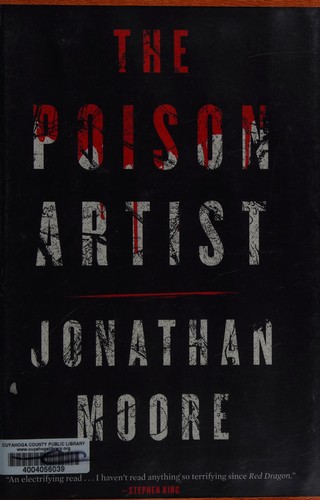 Jonathan Moore: The Poison Artist (2016)