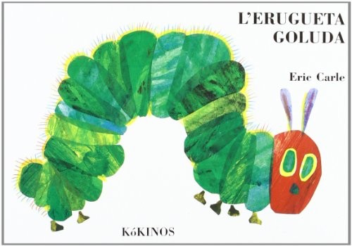 L'erugueta goluda (Hardcover, 2012, Editorial Kókinos)