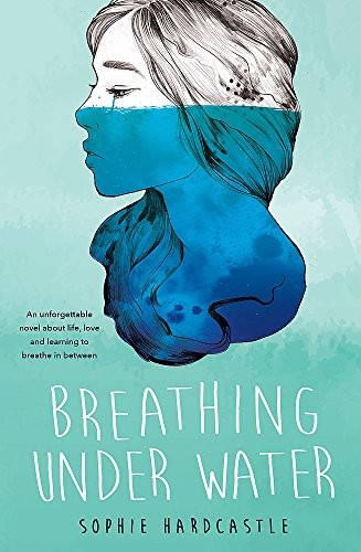 Sophie Hardcastle: Breathing Under Water (Paperback, Hachette Australia)