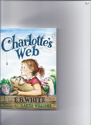 E. B. White: Charlotte's Web (2007, Published By Scholastic, Inc.,)