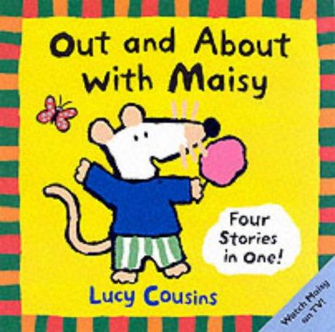 Out and About with Maisy (Paperback, 2002, Walker Books Ltd)