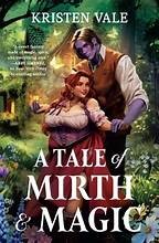 Kristen Vale: Tale of Mirth and Magic (Paperback, 2025, Forever, an imprint of Grand Central Publishing)