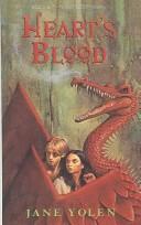 Heart's Blood (Pit Dragon Trilogy) (Hardcover, 1999, Rebound by Sagebrush)