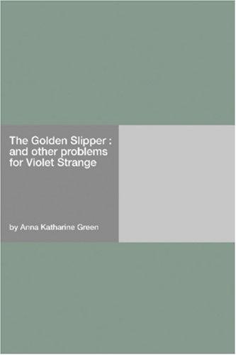 The Golden Slipper  (Paperback, Hard Press)