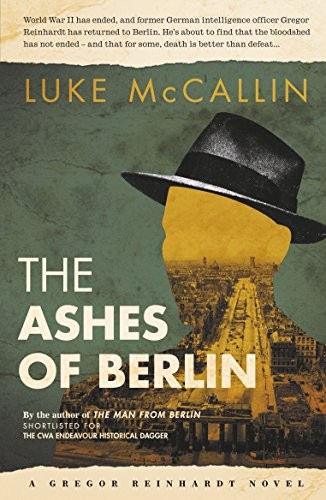 The Ashes of Berlin (Hardcover, 2016, No Exit Press)