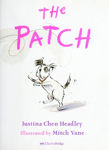 The patch (2006, Charlesbridge)