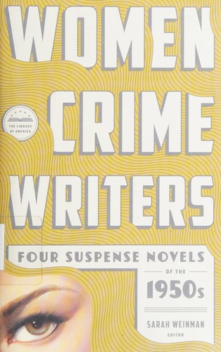 Sarah Weinman: Women crime writers (2015)