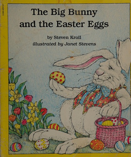 Big Bunny and the Easter Eggs (Paperback, 1987, Scholastic)