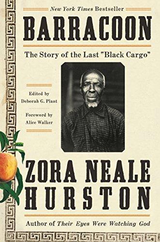 Zora Neale Hurston, Zora Neale Hurston: Barracoon: The Story of the Last â€œBlack Cargoâ€ (2018, Amistad, an imprint of HarperCollins Publishers)