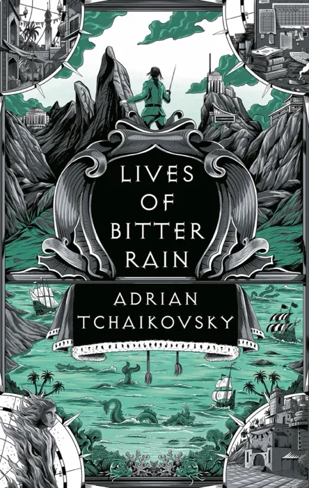 Adrian Tchaikovsky: Lives of Bitter Rain (2025, Head of Zeus)