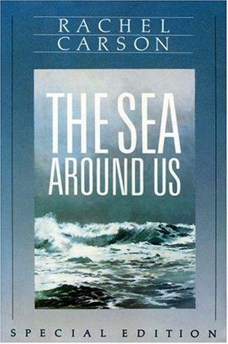 Rachel Carson: The Sea Around Us (1991, Oxford University Press, USA)