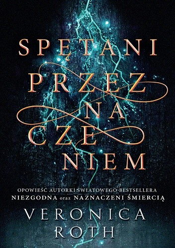 Veronica Roth: Spętani przeznaczeniem (Polish language, 2018, Wydawnictwo Jaguar, Jaguar)