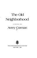 Avery Corman: The old neighborhood (1980, Linden Press/Simon & Schuster)