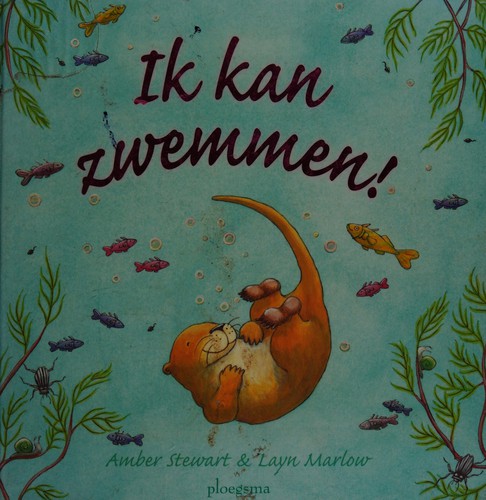 Ik kan zwemmen! (Dutch language, 2008, Ploegsma)