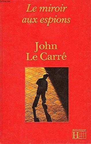 Le Miroir aux espions... (French language, 1984, Hachette)