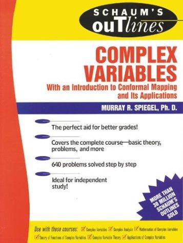 Murray R. Spiegel: Schaum's outline of theory and problems of complex variables (1964, McGraw-Hill Book Co.)