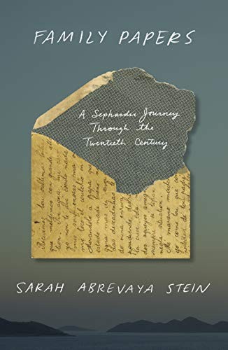Sarah Abrevaya Stein: Family Papers (Hardcover, Farrar, Straus and Giroux)