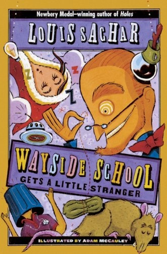 Wayside School Gets A Little Stranger (Turtleback School & Library Binding Edition) (2003, Turtleback Books)