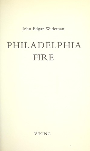 John Edgar Wideman: Philadelphia Fire (Hardcover, 1991, Penguin Books Ltd)