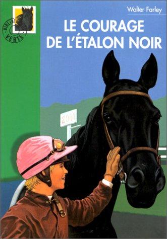 Le Courage de l'Etalon noir (2000, Hachette-Jeunesse)