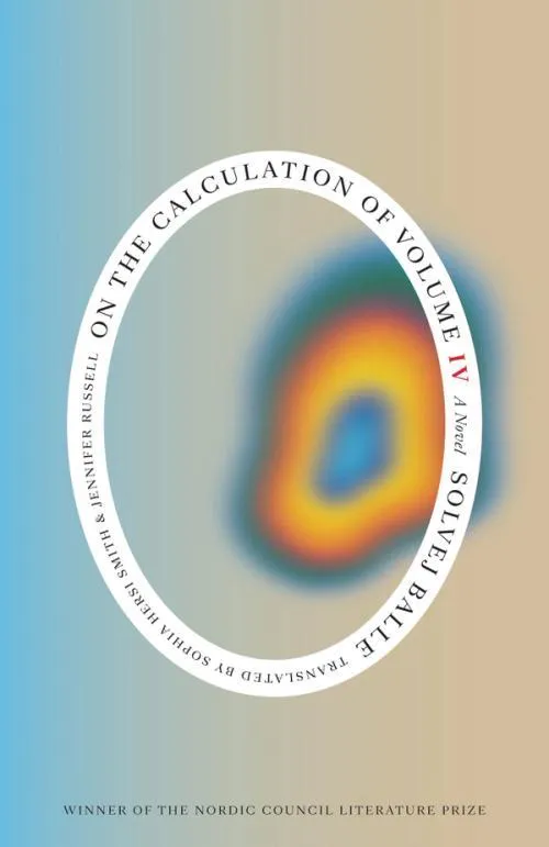 Solvej Balle: On the Calculation of Volume IV