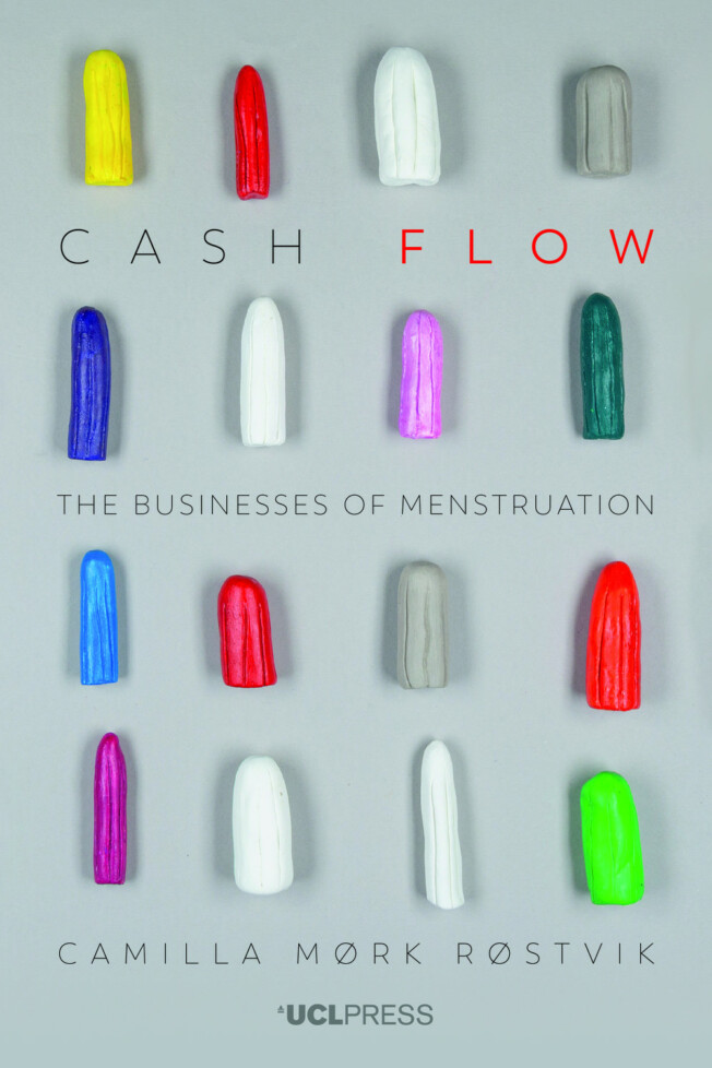 Camilla Mørk Røstvik: Cash Flow (2022, UCL Press)