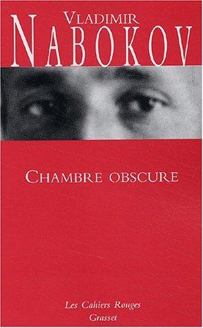 Vladimir Nabokov: Chambre obscure (French language, 2003, Éditions Grasset)