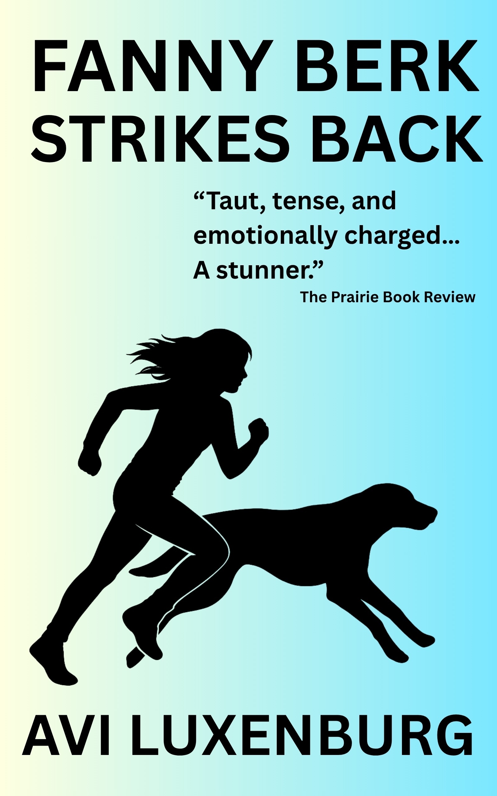 Fanny Berk Strikes Back (Catalyst Ember Press LTD.)