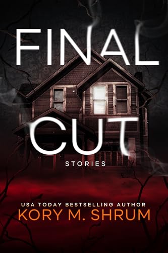 Kory M. Shrum: Final Cut (EBook, 2025, Timberlane Press)