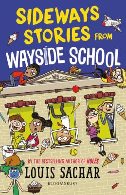 Sideways Stories from Wayside School (2021, Bloomsbury Publishing Plc)