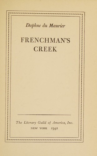 Daphne du Maurier: Frenchmans Creek by Daphne Du Maurier (1942, P.F. Collier)
