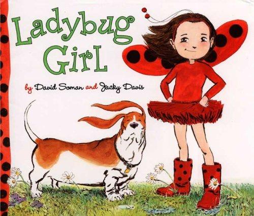Ladybug Girl (Hardcover, 2008, Dial)