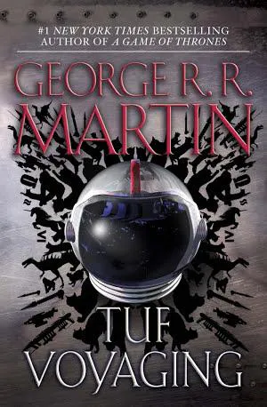 George R. R. Martin: Tuf Voyaging (2013)