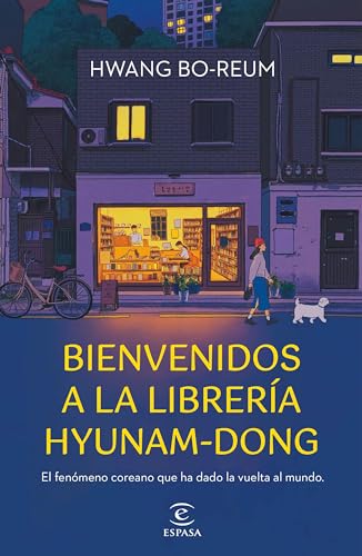 Hwang Bo-reum, Andrea Rivas Alamillo: Bienvenidos a la librería Hyunam-Dong (Paperback, Castellano language, 2024, Espasa)