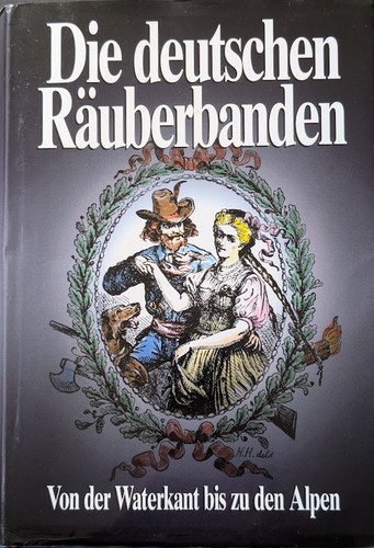 Die Deutschen Räuberbanden (German language, 1991, Eichborn)