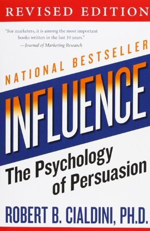 Influence, The Psychology of Persuasion (Paperback, 1983, The Business Library)
