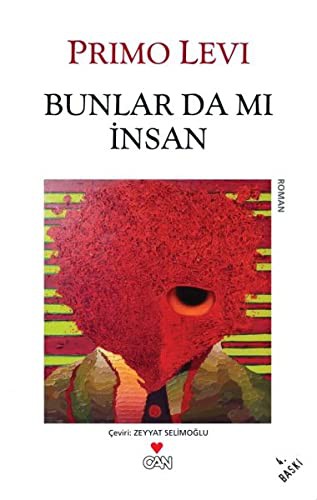 Primo Levi: Bunlar da mi Insan (Paperback, Turkish language, Can Yayinlari)