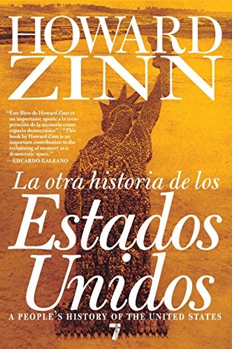 La otra historia de los Estados Unidos (Spanish language, 2011, Siete Cuentos Editorial, Siete Cuentos, Seven Stories Press)