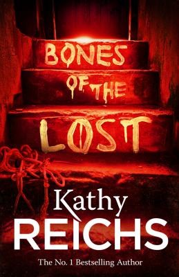 Bones Of The Lost (2013, Random House, William Heinemann Ltd)