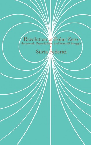 Revolution at Point Zero (Paperback, 2012, PM Press)