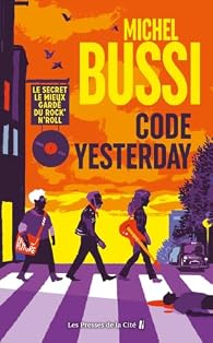 Michel Bussi: Code yesterday (Français language, Presses de la cité)