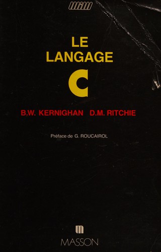 Le  langage C (French language, 1986, Masson)