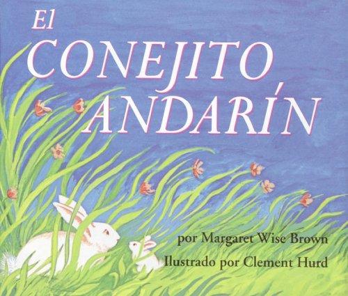 The Runaway Bunny (Spanish edition) (Paperback, Spanish language, 2006, Rayo)