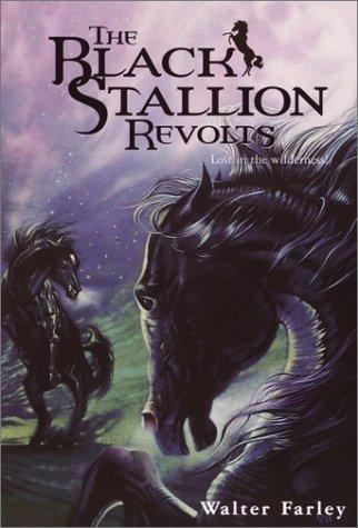 The Black Stallion Revolts (Black Stallion) (2002, Yearling, Random House)