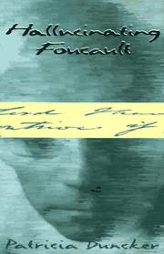 Patricia Duncker: Hallucinating Foucault (1996, Ecco Press)