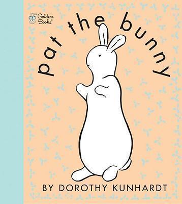 Pat the Bunny (Hardcover, 2001, Golden Books Publishing Company)