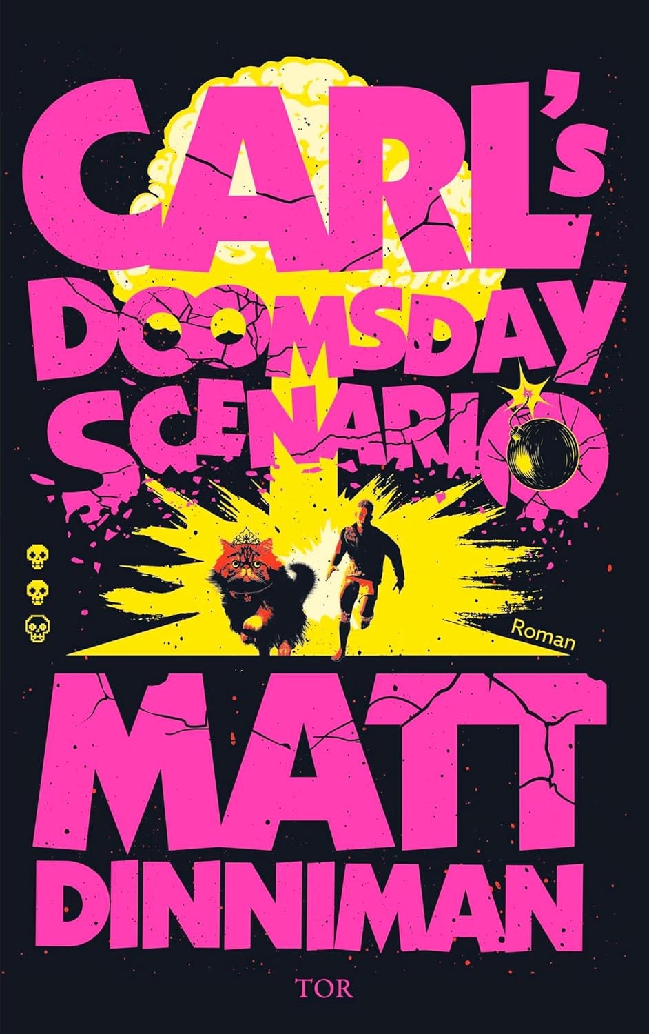 Matt Dinniman: Carl’s Doomsday Scenario (Paperback, Deutsch language)